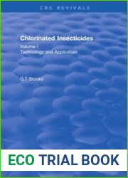 Chlorinated insecticides. Volume I, Technology and application