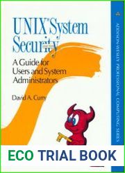 UNIX System Security A Guide for Users and System Administrators