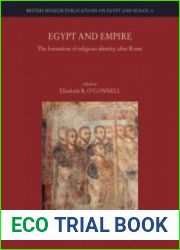 Egypt and Empire The Formation of Religious Identity After Rome