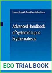 Advanced handbook of systemic lupus erythematosus