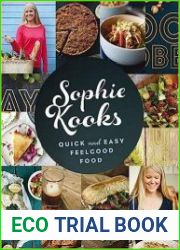 Sophie Kooks Quick and Easy Feel Good Food