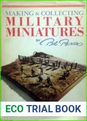 Making and Collecting Military Miniatures