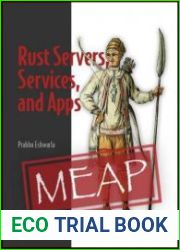 Rust Servers, Services, and Apps (MEAP v14)