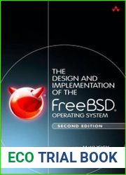 The Design and Implementation of the FreeBSD Operating System, 2nd Edition