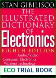 The Illustrated Dictionary of Electronics, 8th Edition