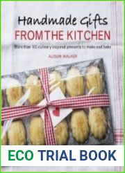 Handmade Gifts from the Kitchen