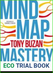 Mind Map Mastery The Complete Guide to Learning and Using the Most Powerful Thinking Tool in the Universe