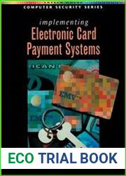 Implementing Electronic Card Payment Systems