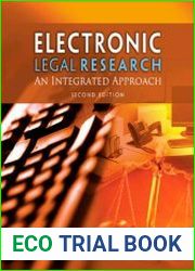 Electronic Legal Research An Integrated Approach, 2nd Edition