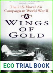 Wings of Gold The U.S. Naval Air Campaign in World War II
