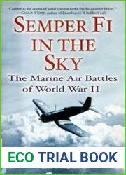 Semper Fi in the Sky The Marine Air Battles of World War II