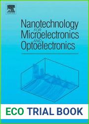 Nanotechnology For Microelectronics And Optoelectronics