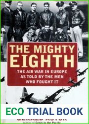 The Mighty Eight The Air War in Europe