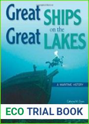 Great Ships on the Great Lakes A Maritime History