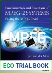 Fundamentals and Evolution of MPEG-2 Systems Paving the MPEG Road