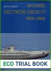 60 Jahre Deutsche U-Boote 1906-1966