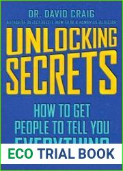 Unlocking Secrets How to Get People to Tell You Everything