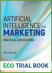 Artificial Intelligence for Marketing Practical Applications