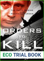 Orders to Kill The Putin Regime and Political Murder