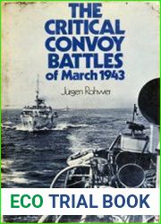 The Critical Convoy Battles of March 1943