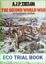 The Second World War An Illustrated History