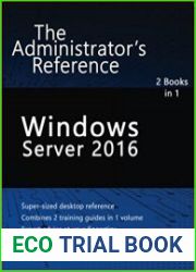 Windows Server 2016 The Administrator|s Reference