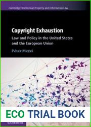 Copyright Exhaustion Law and Policy in the United States and the European Union
