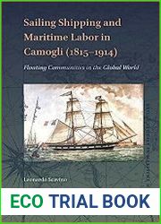 Sailing Shipping and Maritime Labor in Camogli (1815?1914) Floating Communities in the Global World