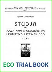 Studja nad poczatkami spoleczenstwa i panstwa litewskiego. Tom 1