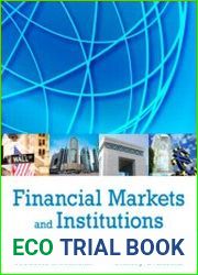 Financial Markets and Institutions, 8th Edition