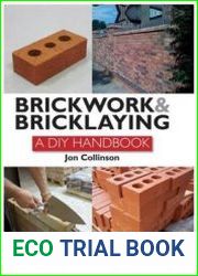 Brickwork and Bricklaying A DIY Guide