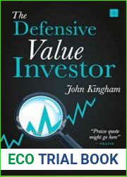 The Defensive Value Investor A complete step-by-step guide to building a high-yield, low-risk share portfolio