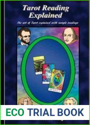 Tarot Reading Explained The art of Tarot explained with sample readings