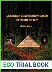 Uncertain Computation-based Decision Theory