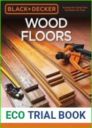 Black & Decker Wood Floors Hardwood - Laminate - Bamboo - Wood Tile - and More