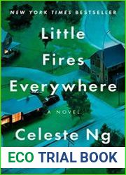 Little Fires Everywhere A Novel