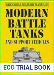 Modern Battle Tanks and Support Vehicles