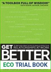 Get Better 15 Proven Practices to Build Effective Relationships at Work