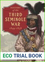 History of the Third Seminole War 1849-1858