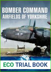 Bomber Command Airfields of Yorkshire