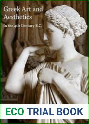 Greek Art and Aesthetics in the Fourth Century B.C.