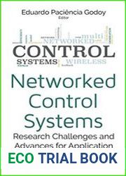 Networked Control Systems Research Challenges and Advances for Application