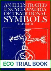 An Illustrated Encyclopaedia of Traditional Symbols