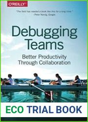 Debugging Teams Better Productivity through Collaboration