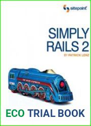 Simply Rails 2.0 The Ultimate Beginner|s Guide to Ruby on Rails, 2nd Edition