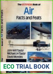 The Guinness Book of Aircraft Facts and Feats