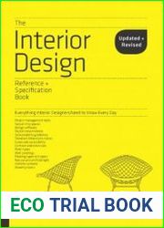 The Interior Design Reference & Specification Book updated & revised Everything Interior Designers Need to Know Every Day