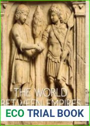 The World between Empires Art and Identity in the Ancient Middle East