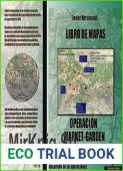 Libro de Mapas Operacion Market Garden 1a Parte La Batalla de Arnhem y los Combates en "La Isla" (Betuwe)