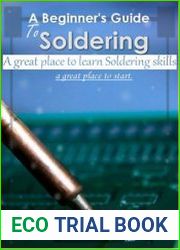 A Beginner|s Guide to Soldering a great place to start Soldering skills
